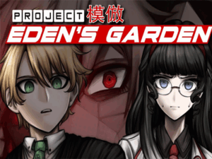 Project Edens Garden